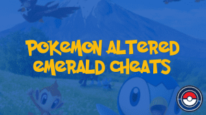 Pokemon Altered Emerald Cheats