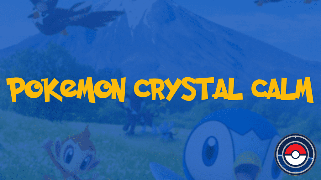 Pokemon Crystal Calm