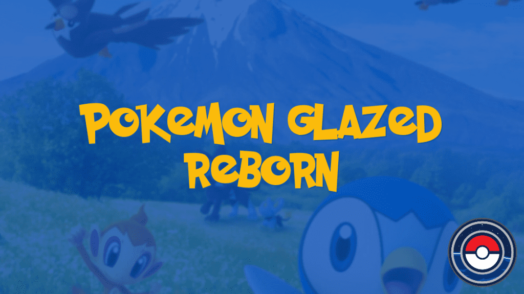 Pokemon Glazed Reborn