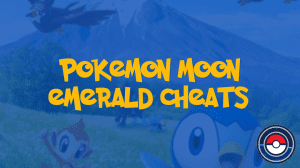 Pokemon Moon Emerald Cheats