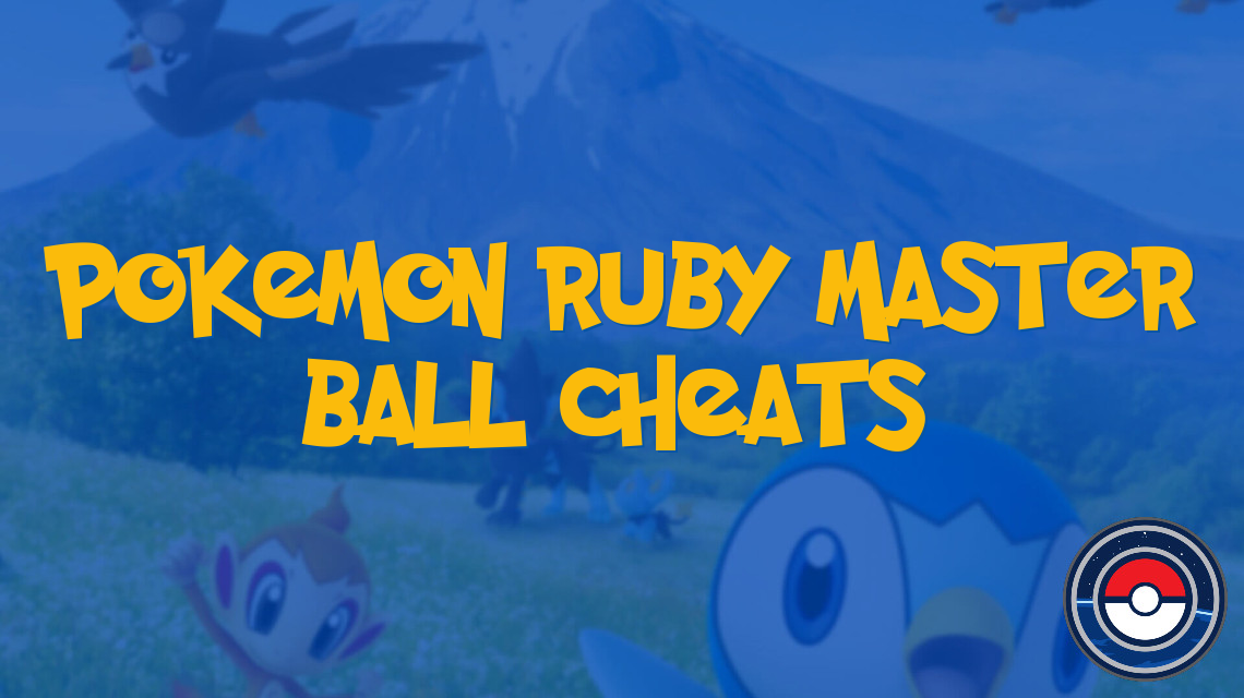 Pokemon Ruby Master Ball Cheats