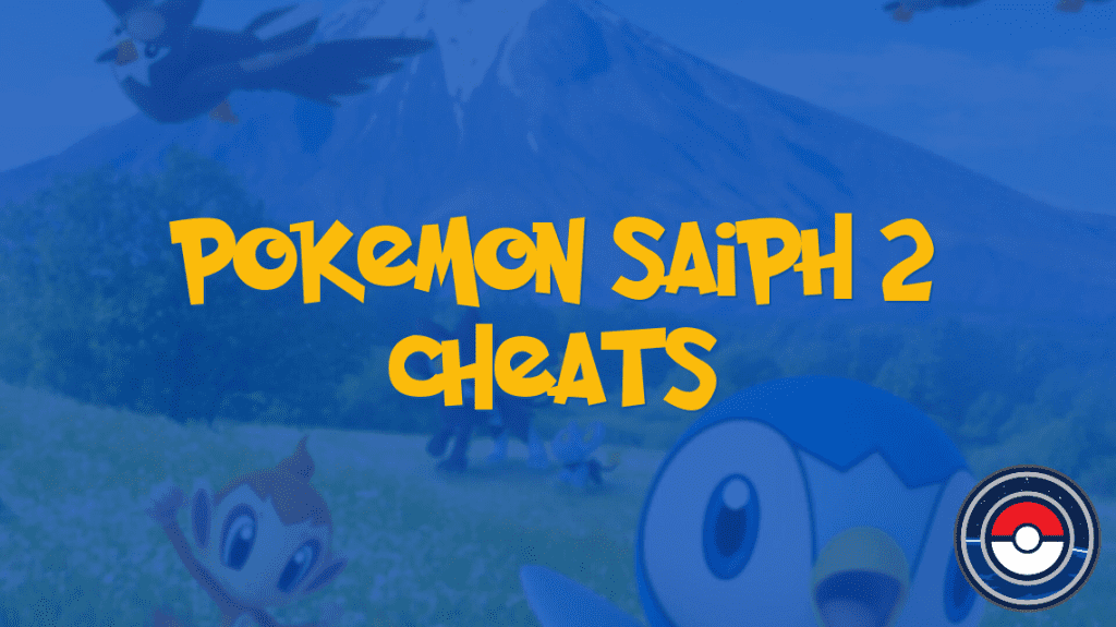 Pokemon Saiph 2 Cheats