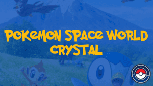 Pokemon Space World Crystal